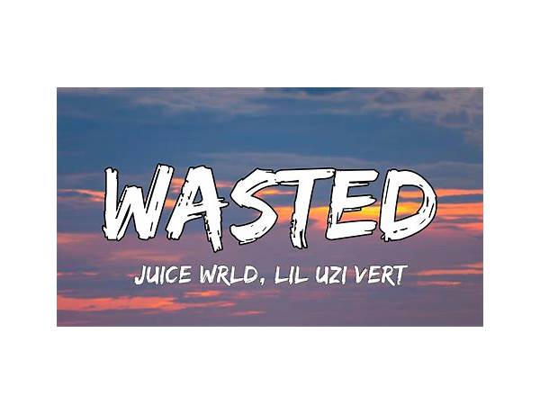 Wasted en Lyrics [Dead.Liiight]