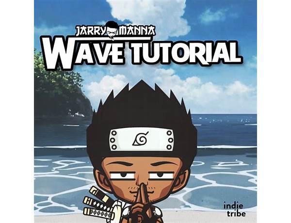 Wave Tutorial en Lyrics [Jarry Manna]