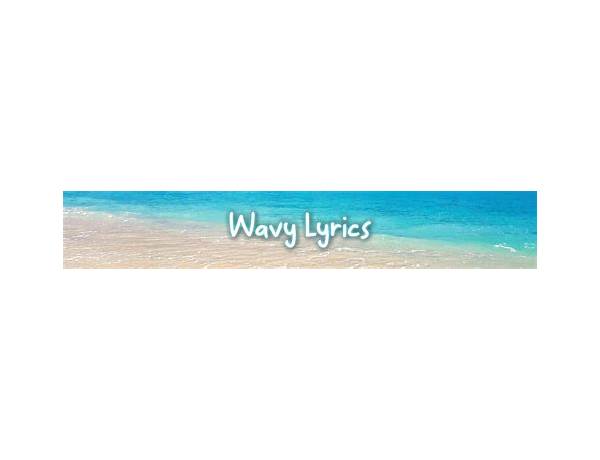 Wavy no Lyrics [Logi]