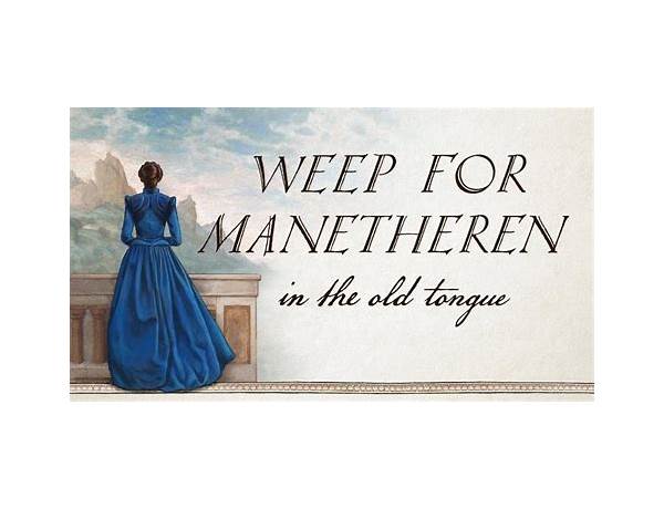 Weep for Manetheren en Lyrics [Hildegard von Blingin\']