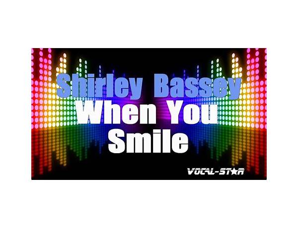 When You Smile en Lyrics [Shirley Bassey]