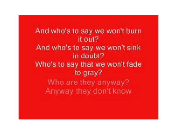 Who\'s To Say en Lyrics [Todd Lewis Kramer]