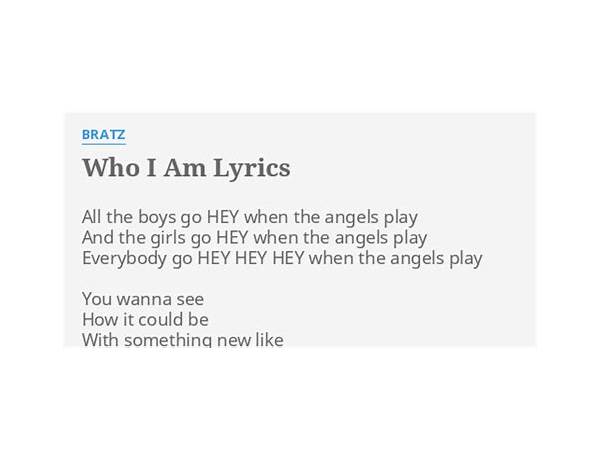 Who I Am en Lyrics [Bratz]