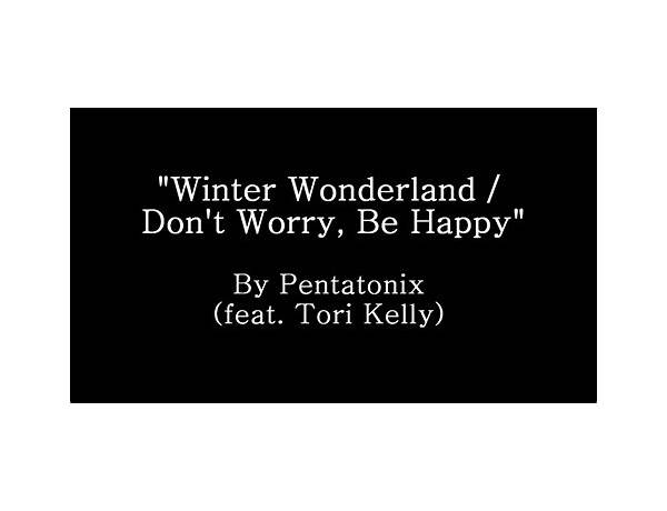 Winter Wonderland / Don\'t Worry Be Happy en Lyrics [Pentatonix]