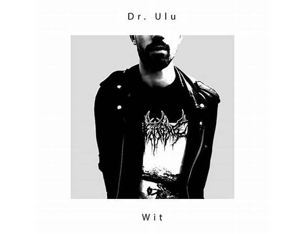 Wit nl Lyrics [Dr. Ulu]