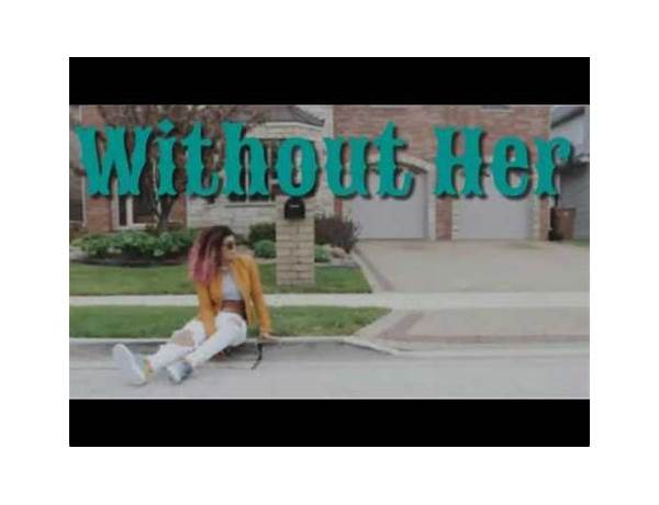 Without Her en Lyrics [Toni Romiti]