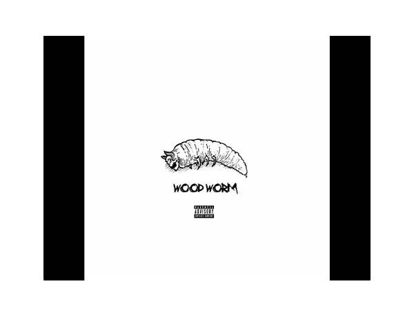 Wood Worm en Lyrics [Noel Miller]