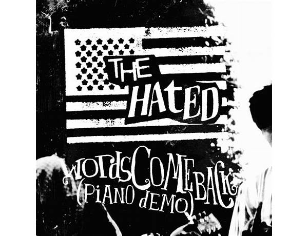 Words Come Back en Lyrics [The Hated]