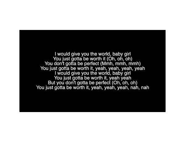 Worth It en Lyrics [Itz Julius, Swizzy Max]