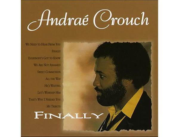 Written: Andraé Crouch, musical term