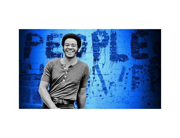 Written: Bill Withers, musical term