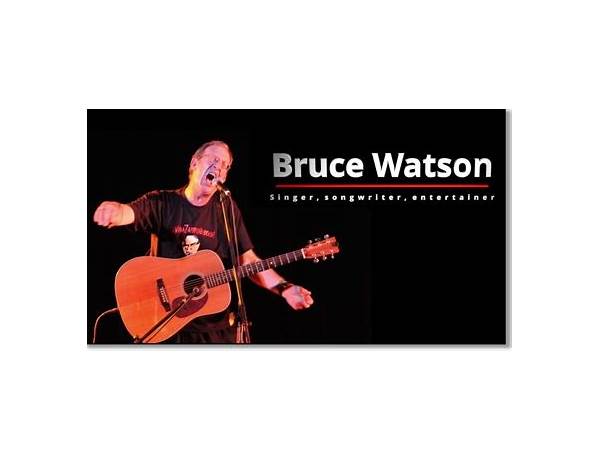 Written: Bruce Watson, musical term