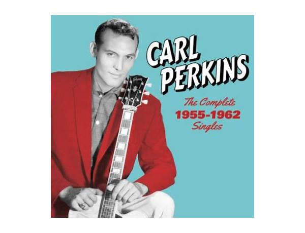 Written: Carl Perkins, musical term