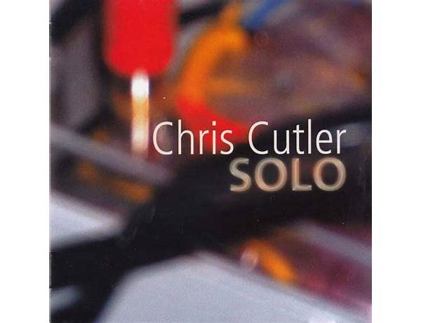 Written: Chris Cutler, musical term