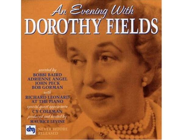 Written: Dorothy Fields, musical term