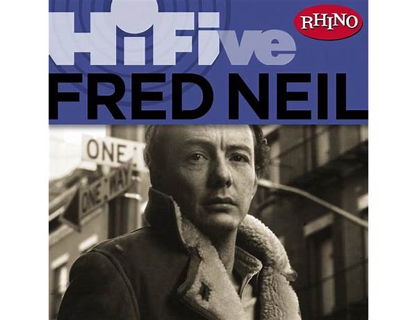 Written: Fred Neil, musical term