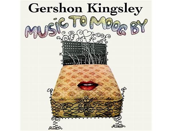 Written: Gershon Kingsley, musical term