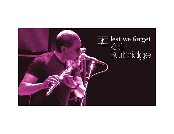 Written: Kofi Burbridge, musical term