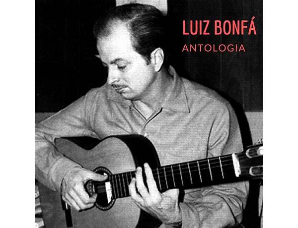 Written: Luiz Bonfá, musical term