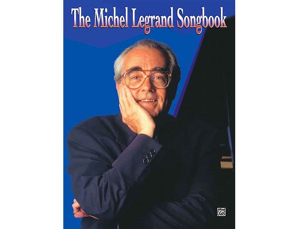 Written: Michel Legrand, musical term