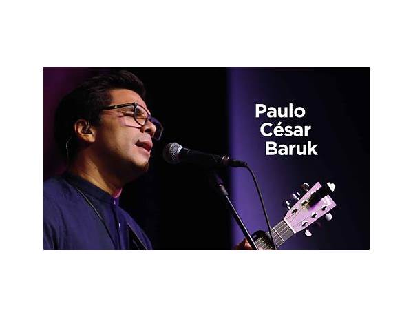 Written: Paulo Cesar Baruk, musical term