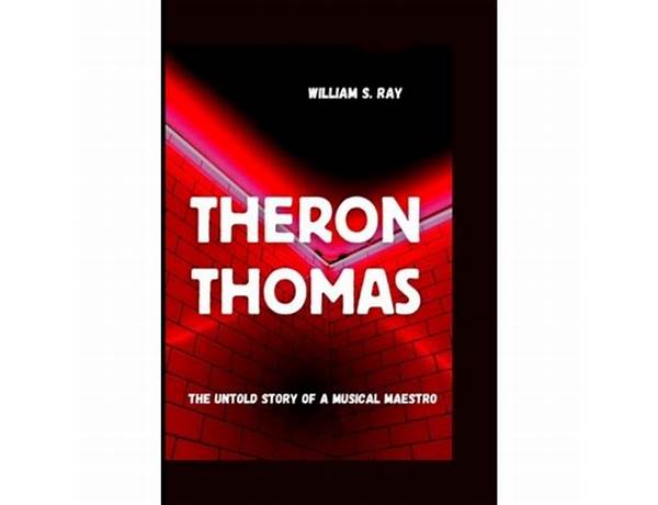 Written: Theron Thomas, musical term