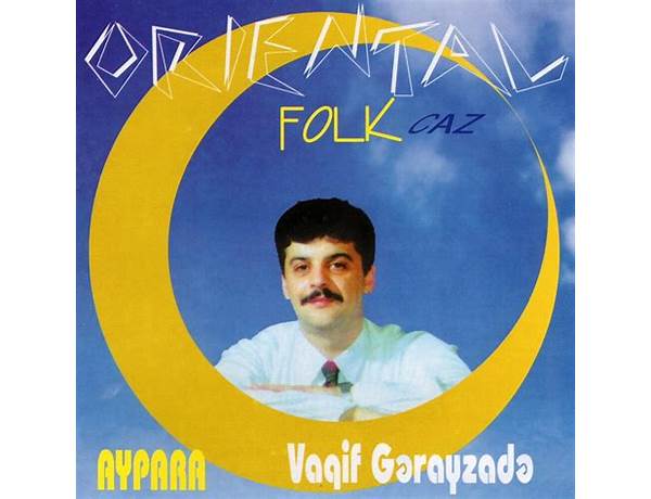 Written: Vaqif Gərayzadə, musical term