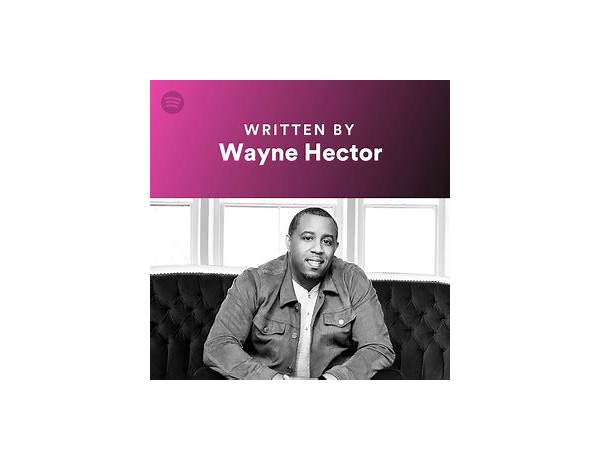 Written: Wayne Hector, musical term