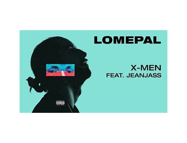 X-men en Lyrics [Lomepal]