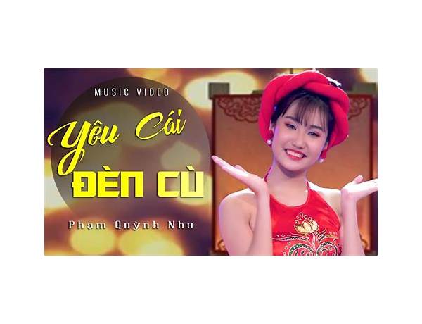 Yêu Cái Đèn Cù vi Lyrics [Như Quỳnh]