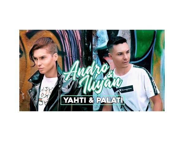 YAHTI I PALATI bg Lyrics [ANDRO & ILIYAN ILIEV]