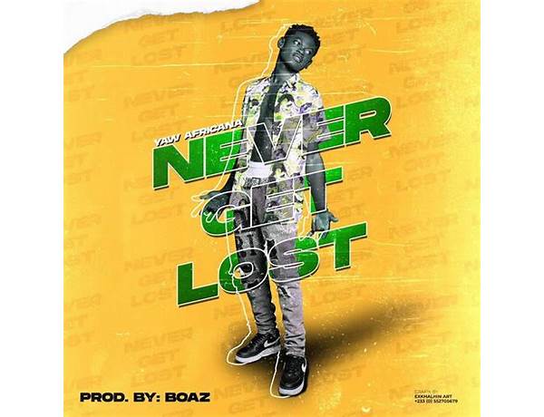 Yaw Africana – Never Get Lost