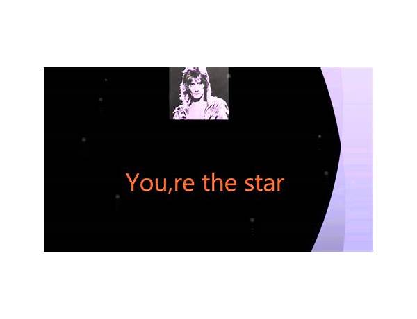 You’re the Star en Lyrics [Rod Stewart]