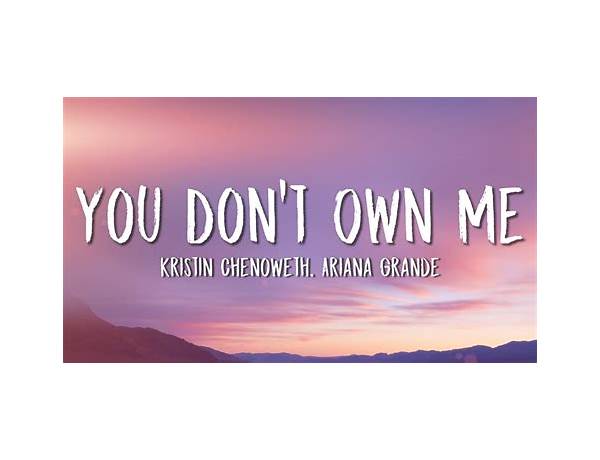 You Don\'t Own Me en Lyrics [Nikki Williams]