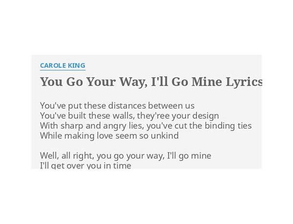 You Go Your Way, I\'ll Go Mine en Lyrics [JT Daly]