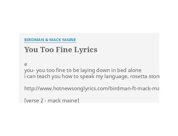 You Too Fine en Lyrics [Birdman]