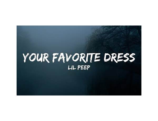 Your Favourite Dress en Lyrics [​miro (YouTube)]