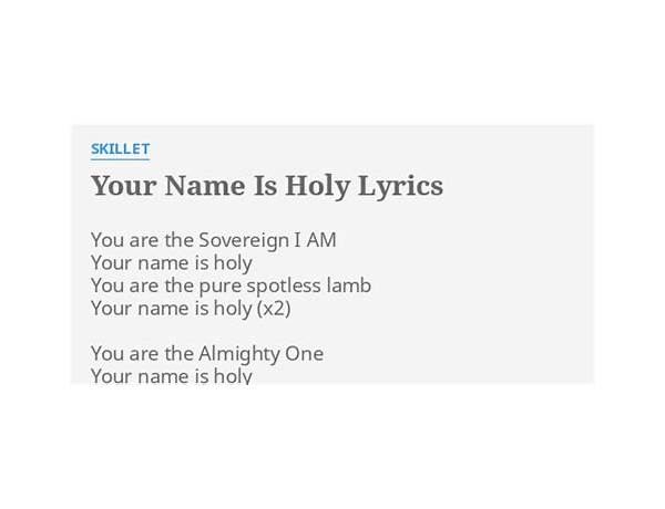 Your Name Is Holy en Lyrics [Skillet]