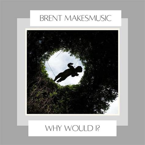 Brent MakesMusic