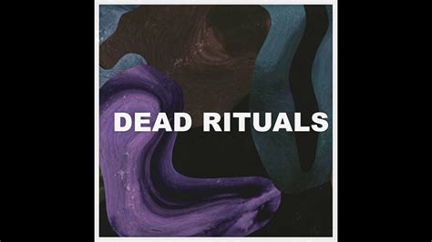 Dead Rituals