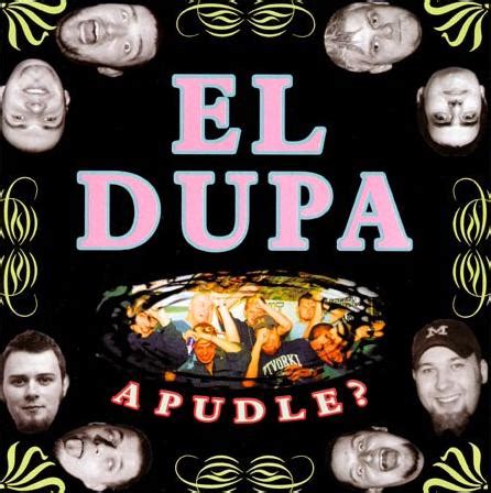 El Dupa