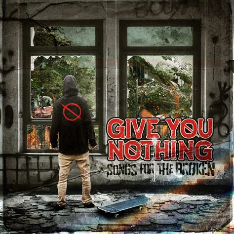 Give You Nothing