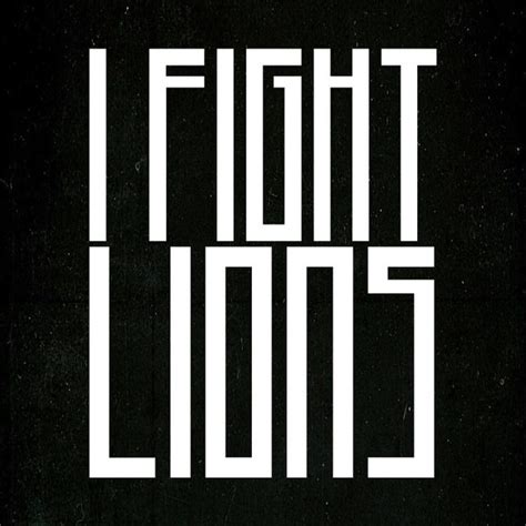 I Fight Lions