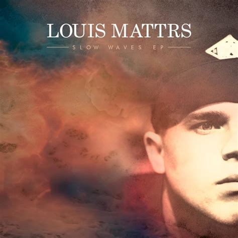 Louis Mattrs