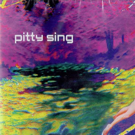 Pitty Sing