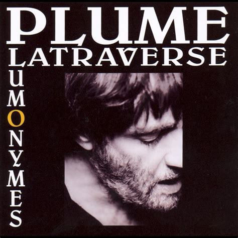 Plume Latraverse