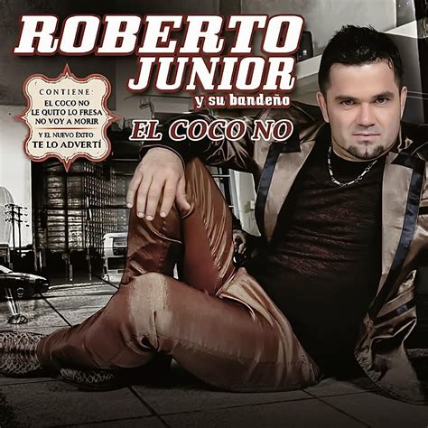 Roberto Junior Y Su Bandeño