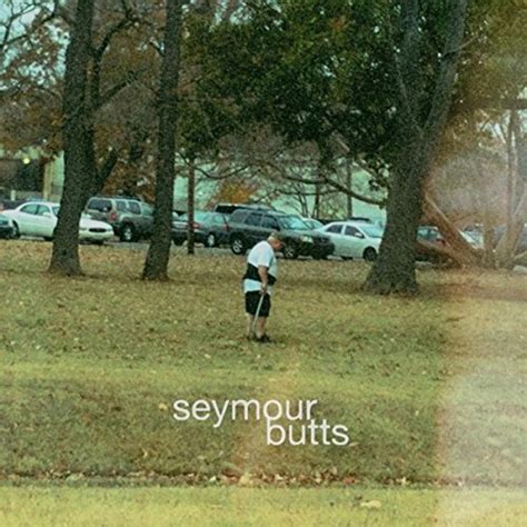 Seymour Butts