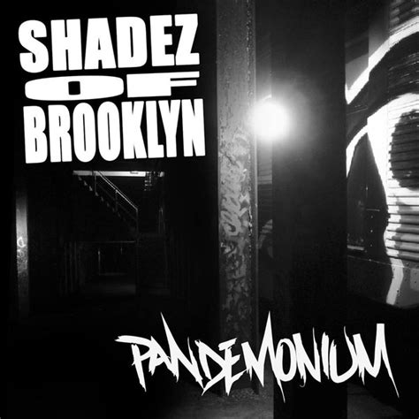 Shadez of Brooklyn