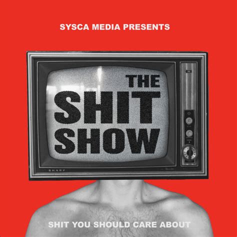 Shit Show 1